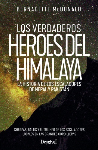 Los verdaderos héroes del Himalaya