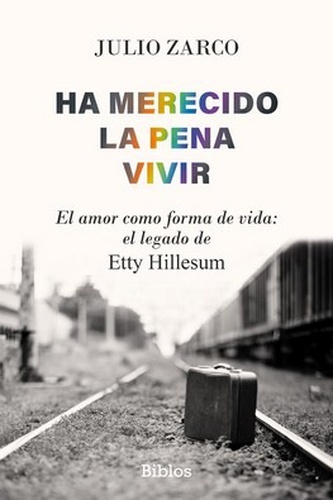 Ha merecido la pena vivir