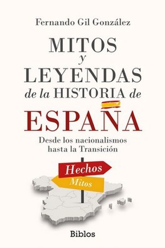 Mitos y leyendas de la Historia de España
