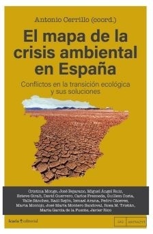 El mapa de la crisis ambiental en España