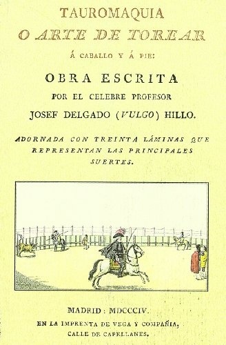 Tauromaquia o Arte de torear
