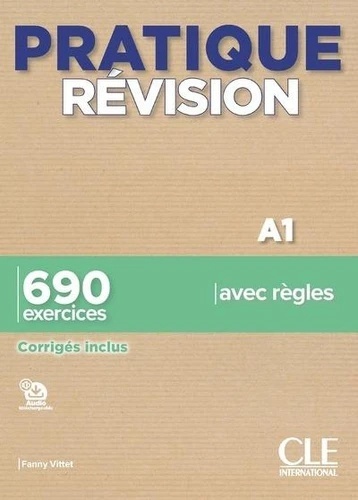 Pratique révision A1 - 690 exercices, corrigés inclus