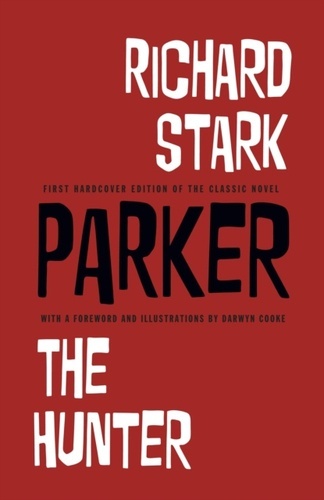 Richard Stark's Parker: The Hunter