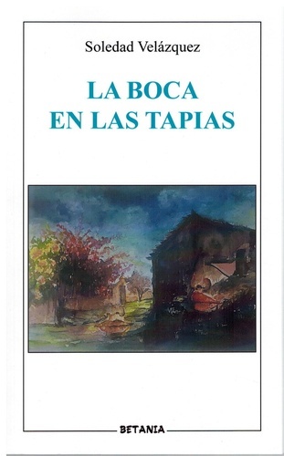 La boca en las tapias