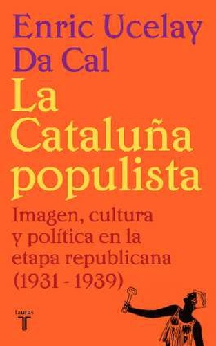 La Cataluña populista