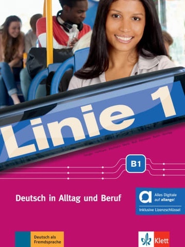 Linie 1 b1. Deutsch in Alltag und Beruf. Kurs- und Übungsbuch mit Audios und Videos inklusive Lizenzschlüssel al