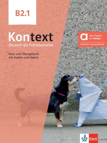 Kontext B2.1. Kurs- und Übungsbuch mit Audios und Videos inklusive Lizenzschlüssel allango (24 Monate)