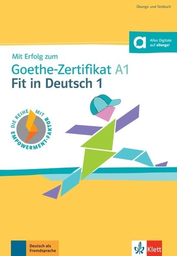 Mit Erfolg zum Goethe-Zertifikat A1: Fit in Deutsch 1