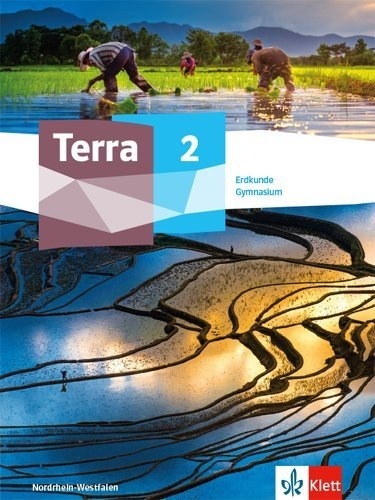 Terra Erdkunde 2. Ausgabe Nordrhein-Westfalen Gymnasium. Schulbuch Klasse 7/8