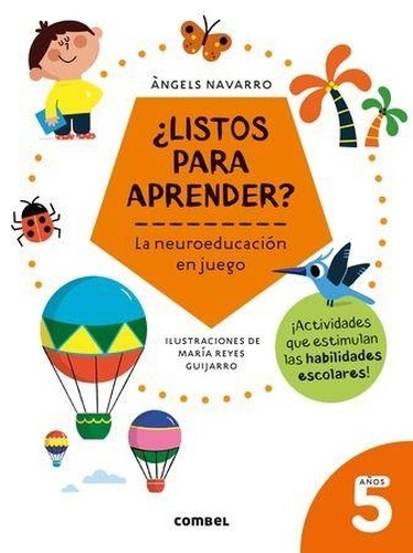¿Listos para aprender? La neuroeducación en juego (5 años)