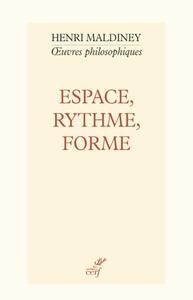 Espace, rythme, forme - Les concepts fondamentaux d'une philosophie de l'art