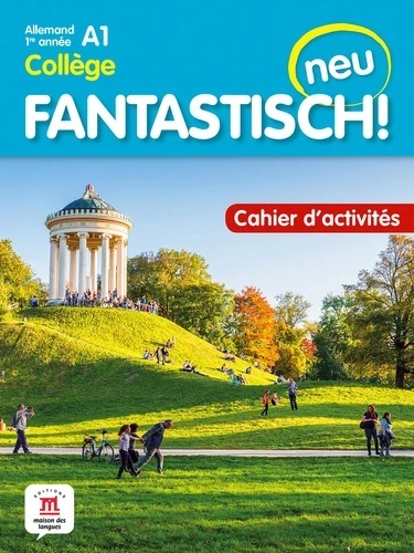 Allemand 1re année Collège A1 Fantastisch! neu - Cahier d'activités