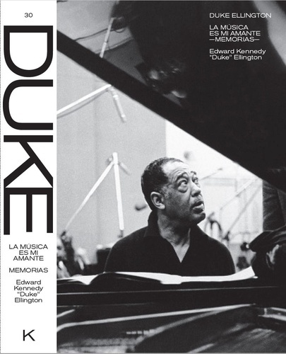 Duke Ellington: la música es mi amante