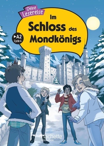 Im Schloss des Mondkönigs - A2 Cycle 4