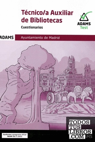 Cuestionarios Técnico-a Auxiliar Bibliotecas Ayuntamiento de Madrid