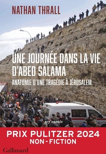 Une journée dans la vie d'Abed Salama - Anatomie d'une tragédie à Jérusalem