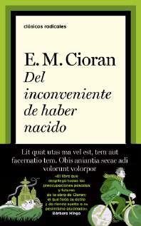 Del inconveniente de haber nacido