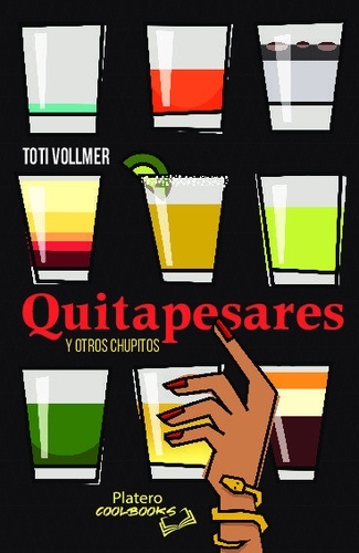 Quitapesares y otros chupitos
