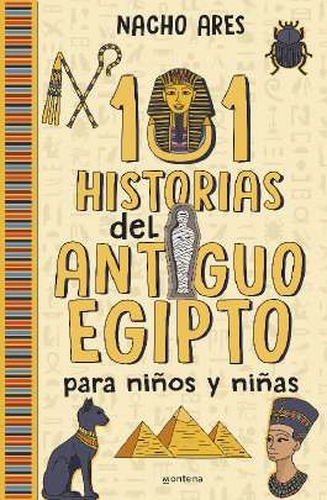 101 historias del Antiguo Egipto para niños y niñas