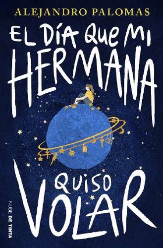 El día que mi hermana quiso volar