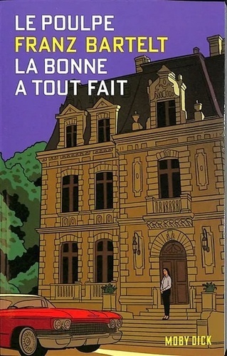 La bonne a tout fait
