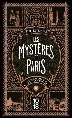 Les mystères de Paris Tome 2. La maison de la rue du temple