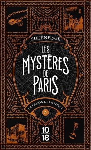 Les mystères de Paris Tome 4- La prison de la force