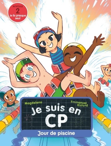 Je suis en CP Tome 3 Jour de piscine - Niveau 2