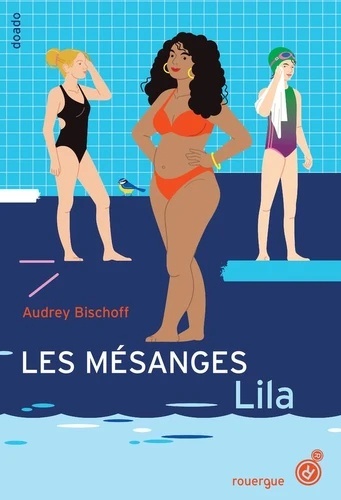 Les Mésanges Tome 2 Lila