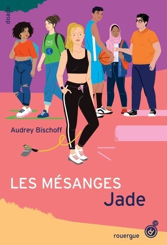 Les Mésanges Tome 3 - Jade