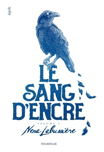 Le sang d'encre - Volume 1