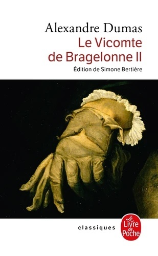 Le Vicomte de Bragelonne II