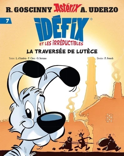Idéfix et les Irréductibles Tome 7