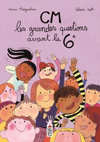 CM, les grandes questions avant la 6e