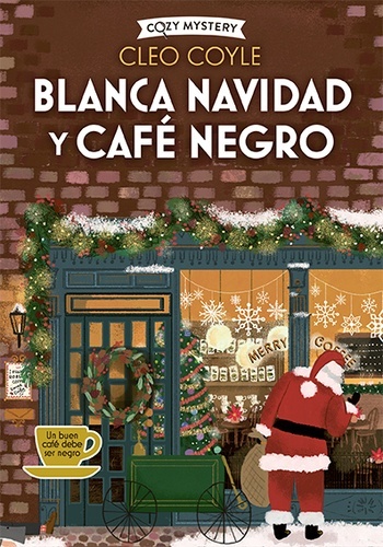Blanca Navidad y café negro