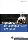 Gramática Lengua Alemana explicaciones y ejemplos
