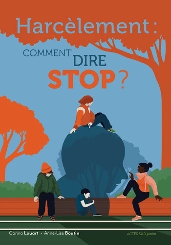 Harcèlement - Comment dire stop ?