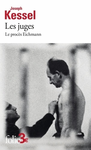 Les juges - Le procès Eichmann