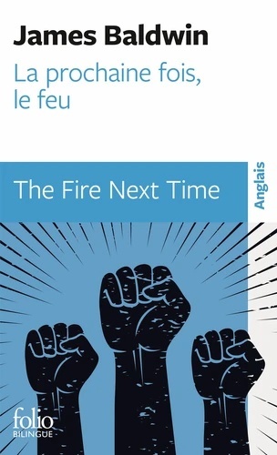 La prochaine fois, le feu - The Fire Next Time