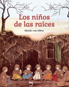 Los niños de las raíces