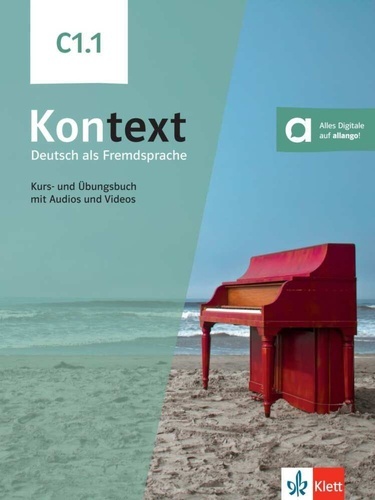 KONTEXT C1.1 Kurs- und Übungsbuch mit Audios und Videos