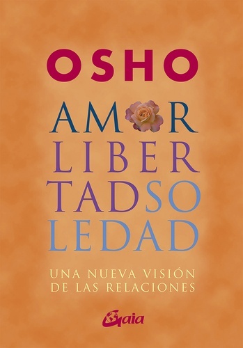 Amor, libertad y soledad