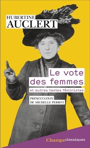Le vote des femmes - Et autres textes féministes