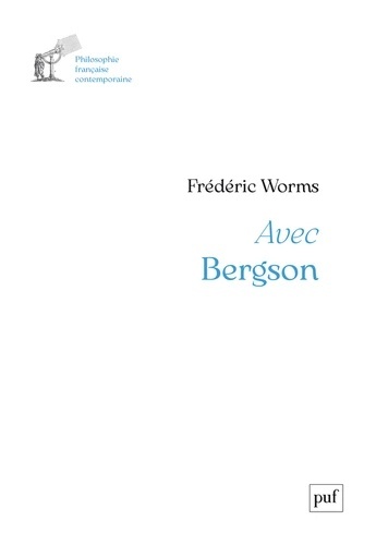 Avec Bergson - Un parcours