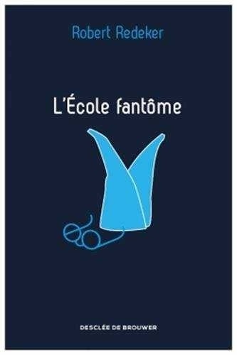 L  école fantôme