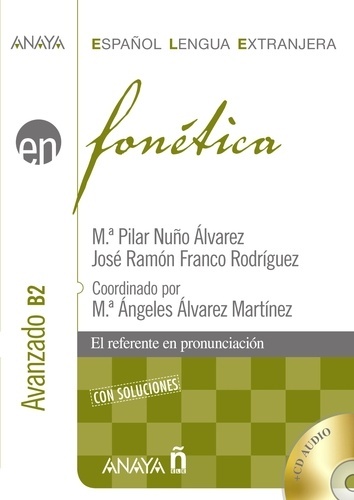 Fonética. Avanzado B2  (Libro + 2 Cd-audio) con soluciones