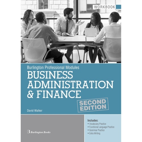 BUSINESS ADMINISTRATION x{0026} FINANCE WORKBOOK 2ED
