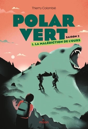 Polar vert Saison 2 Tome 1