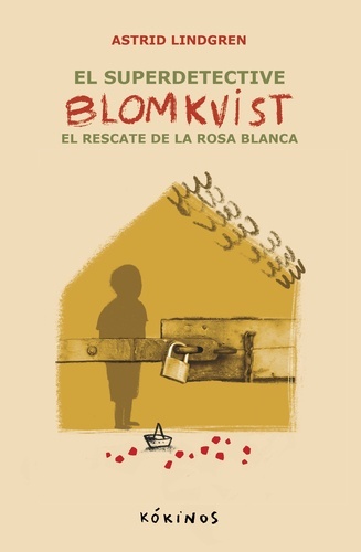 El super detective Blomkvist. El rescate de la rosa blanca 3