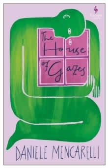 The House of Gazes